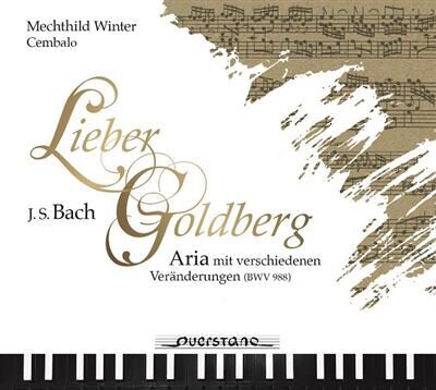 Johann Sebastian Bach (1685-1750) & Mechthild Winter - Lieber Goldberg - Aria mit verschiedenen Veränderungen - BWV 988
