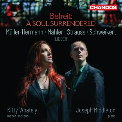 Gustav Mahler (1860-1911), Kitty Whately & Joseph Middleton - Befreit: A Soul Surrendered