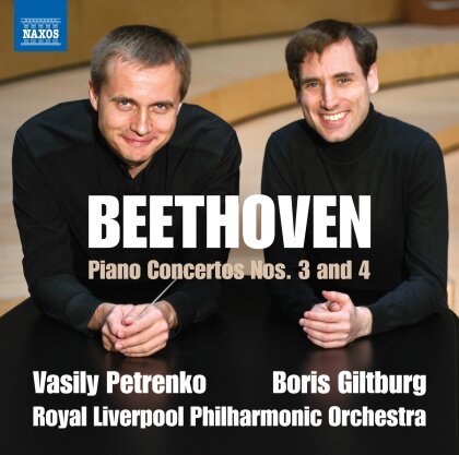 Ludwig van Beethoven (1770-1827), Vasily Petrenko, Boris Giltburg & Royal Liverpool Philharmonic Orchestra - Piano Concertos Nos. 3 & 4