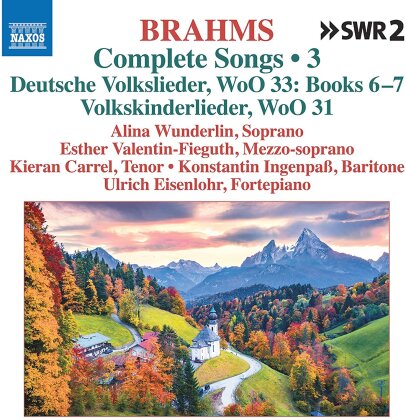 Ulrich Eisenlohr, Johannes Brahms (1833-1897), Alina Wunderlin & Esther Valentin-Fieguth - Complete Songs 3 - Deutsche Volkslieder