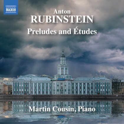 Anton Rubinstein (1829-1894) & Martin Cousin - Preludes And Etudes