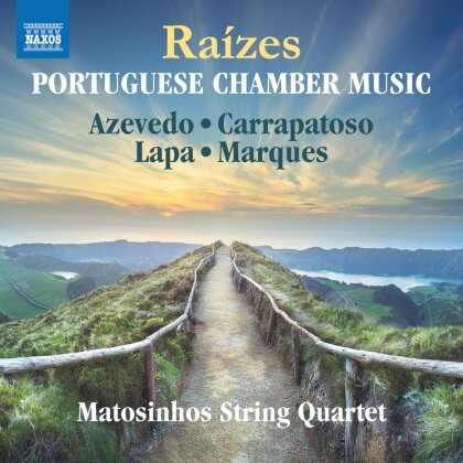 Matosinhos String Quartet, Eurico Carrapatoso (*1962), Telmo Marques (*1963), Sergio Azevedo (*1968) & Fernando C. Lapa (*1950) - Raizes - Portuguese Chamber Music
