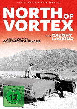 North of Vortex (1991) / Caught Looking (1992) (Restaurierte Fassung)