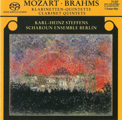 Scharoun Ensemble, Wolfgang Amadeus Mozart (1756-1791), Johannes Brahms (1833-1897) & Karl-Heinz Steffens - Klarinettenquintette (Hybrid SACD)