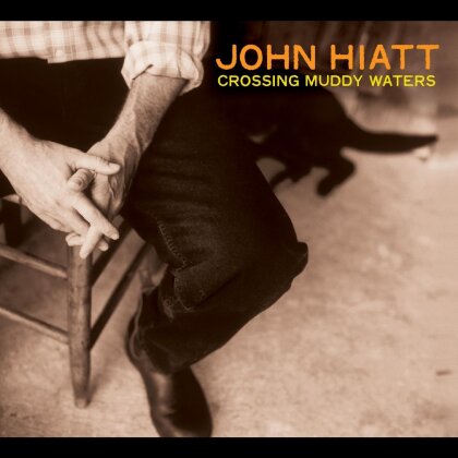 John Hiatt - Crossing Muddy Waters (2023 Reissue, New West Records, LP)
