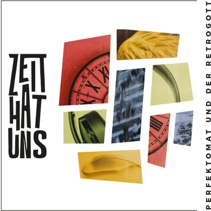 Perfektomat Und Der Retrogott - Zeit Hat Uns (Limited Edition, LP)