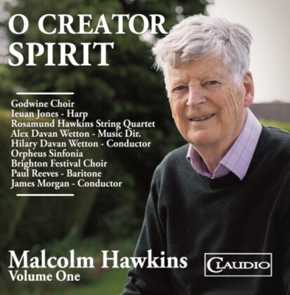 Malcolm Hawkins, Hilary Davan Wetton, James Morgan, Paul Reeves, Ieuan Jones, … - Volume One - O Creator Spirit