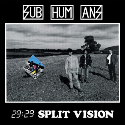 Subhumans - 29:29 Split Vision (2023 Reissue)