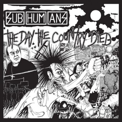 Subhumans - Day The Country Died (2023 Reissue)