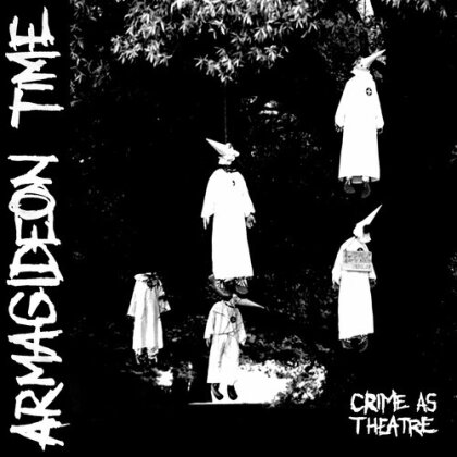 Armagideon Time - Crime As Theatre (12" Maxi)