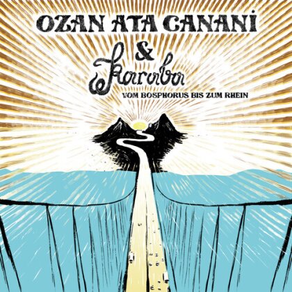 Ozan Ata Canani - Vom Bosphorus Bis Zum Rhein (7" Single)