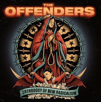 The Offenders - Orthodoxy Of New Radicalism (LP)