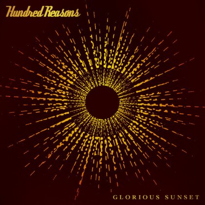 Hundred Reasons - Glorious Sunset (Colored, LP)