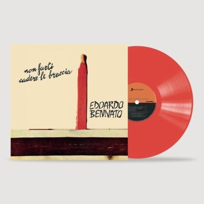 Edoardo Bennato - Non Farti Cadere Le Braccia (2023 Reissue, Limited Edition, Red Vinyl, LP)