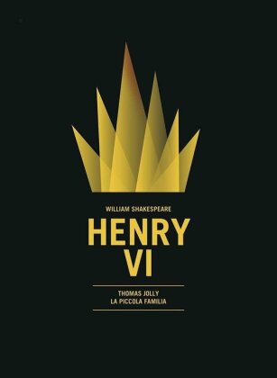 Henry VI - Thomas Jolly / La Piccola Famiglia (2014) (5 DVDs)