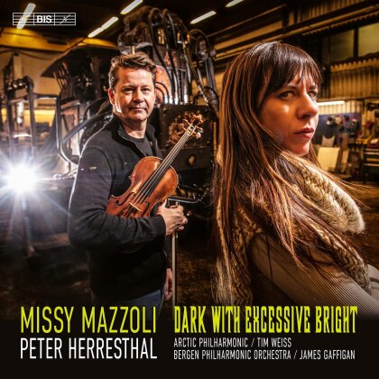 Missy Mazzoli, James Gaffigan, Peter Herresthal & Bergen Philharmonic Orchestra - Dark With Excessive
