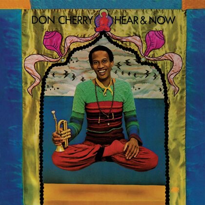 Don Cherry (1936-1995) - Hear & Now (2023 Reissue, Real Gone Music, LP)