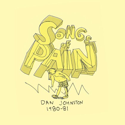 Daniel Johnston - Songs Of Pain (2 LPs)