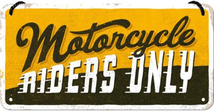 Hängeschild. Best Garage / Motorcycle Riders Only
