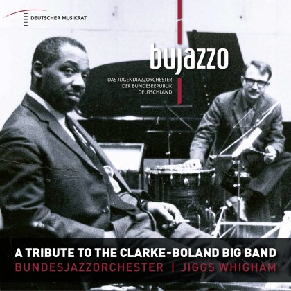 Jiggs Whigham & Bundesjazzorchester - A Tribute To The Clarke - Boland Big Band - Bujazzo (2 LPs)