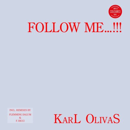 Karl Olivas - Follow Me...!!! (12" Maxi)