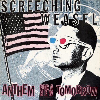 Screeching Weasel - Anthem For A New Tomorrow (2023 Reissue, Rum Bar Records, Anniversary Edition)