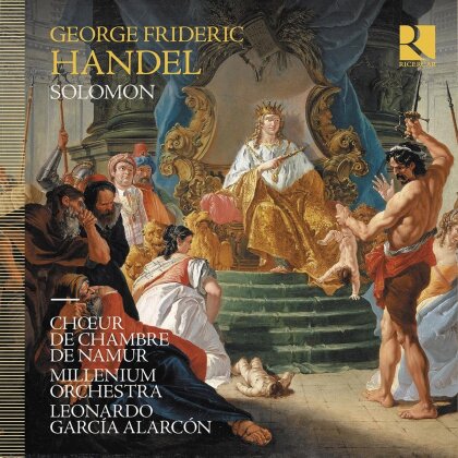 Leonardo Garcia Alarcon, Millenium Orchestra, Coeur De Chambre De Namur & Georg Friedrich Händel (1685-1759) - Solomon
