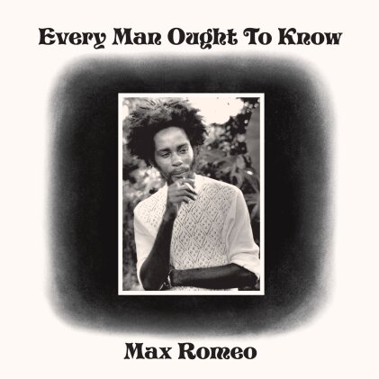 Max Romeo - Every Man Ought To Know (RSD 2023, LP)