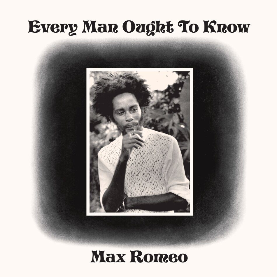 Max Romeo - Every Man Ought To Know RSD 2023, LP