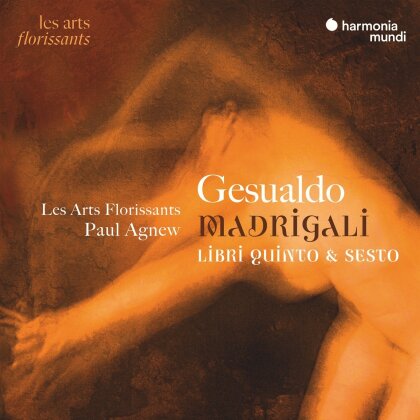 Paul Agnew, Les Arts Florissants & Carlo da Venosa Gesualdo (1566-1613) - Madrigali Libri Quinto (2 CD)