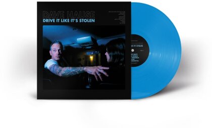 Dave Hause - Drive It Like It's Stolen (Blue Vinyl, LP)
