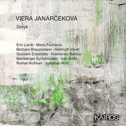 Eric Lamb, Maria Fedotova, Barbara Brauckmann, Hellmuth Vivell, Quasars Ensemble, … - Dotyk