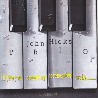 John Hicks - I'll Give You Something To Remember Me By... (2023 Reissue, Tidal Waves Music, LP)