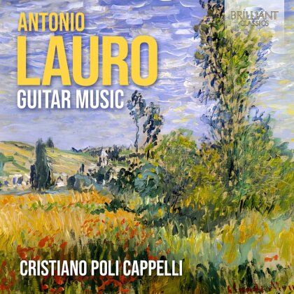 Cristiano Poli Cappelli & Antonio Lauro (*1917) - Guitar Music (2 CDs)