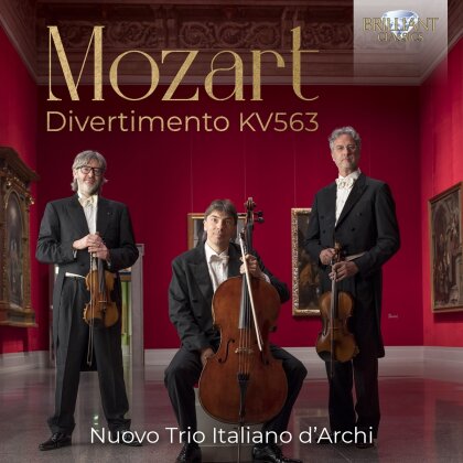 Nuovo Trio Italiano D'archi & Wolfgang Amadeus Mozart (1756-1791) - Divertimento KV563