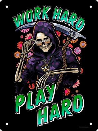 Happy Reaper: Work Hard Play Hard - Mini Tin Sign