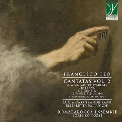 Romabarocca Ensemble, Raffi, Pallucchi, Tozzi & Francesco Feo (1691-1761) - Cantatas Vol. II
