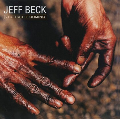 Jeff Beck - You Had It Coming (2023 Reissue, Music On CD)