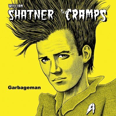 William Shatner & The Cramps - Garbageman (2023 Reissue, Demented Punk, LP)