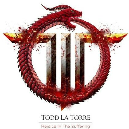 Todd La Torre (Queensryche, Crimson Glory) - Rejoice In The Suffering (2023 Reissue, ROAR! ROCK OF ANGELS RECORDS IKE)