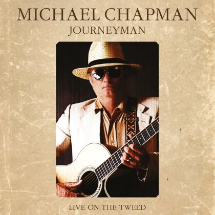 Michael Chapman - Journeyman: Live On The Tweed (LP)