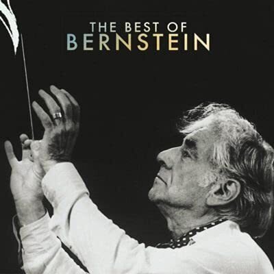 Leonard Bernstein (1918-1990) - The Best Of Bernstein
