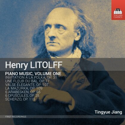 Tingyue Jiang & Henry Charles Litolff (1818-1891) - Piano Music - Vol.1