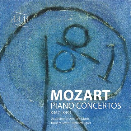 Academy Of Ancient Music, Wolfgang Amadeus Mozart (1756-1791), Richard Egarr & Robert Levin - Piano Concertos Nos. 21 & 24