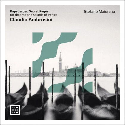 Claudio Ambrosini (*1948), Giovanni Girolamo Kapsperger & Stefano Maiorana - Secret Pages