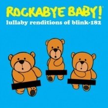 Rockabye Baby! - Lullaby Renditions Of Blink-182 (Black Friday 2022, LP)