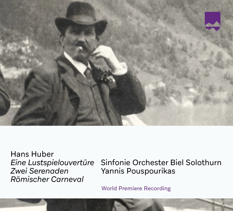 Hans Huber (1852-1921), Yannis Pouspourikas & Sinfonie Orchester Biel Solothurn - Eine Lustspielouvertüre, Zwei Serenaden, Römischer - Carneval