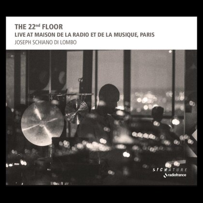 Joseph Schiano Di Lombo - 22Nd Floor - Live At Maison De La Radio Et