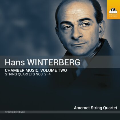 Amernet String Quartet & Hans Winterberg (1901-1991) - Chamber Music Vol. 2