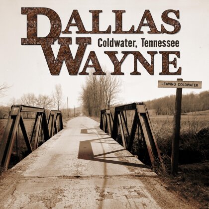Dallas Wayne - Coldwater, Tennessee (Limited Edition, LP)